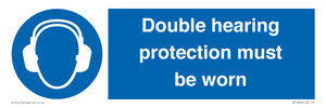 Double hearing protection must be worn